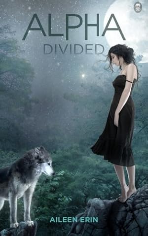 Seller image for Alpha Divided: Volume 3 (Alpha Girl) for sale by WeBuyBooks