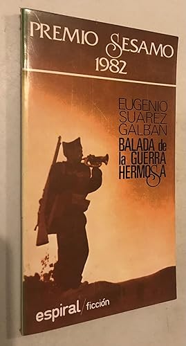 Imagen del vendedor de BALADA DE LA GUERRA HERMOSA. Premio Ssamo 1982. a la venta por Once Upon A Time