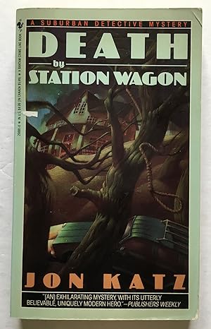 Imagen del vendedor de Death by Station Wagon. A Suburban Detective Mystery. a la venta por Monkey House Books
