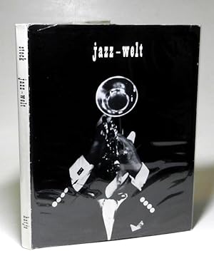 Jazzwelt. Fotos von Dennis Stock, Text von Nat Hentoff. Aus dem Amerikanischen übersetzt von Herb...