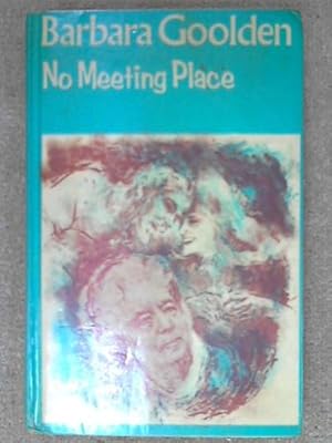 Image du vendeur pour No Meeting Place mis en vente par WeBuyBooks