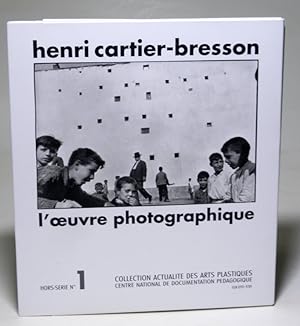 Image du vendeur pour Henri Cartier-Bresson: L'oeuvre photographique. Avec 24 planches. mis en vente par Antiquariat Dr. Lorenz Kristen