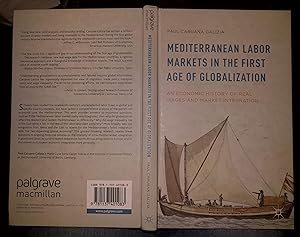 Imagen del vendedor de Mediterranean Labor Markets in the First Age of Globalization a la venta por Armchair Books