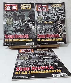 39 - 45 Magazine. Hors Série Historica Nº 122, 123 et 124. Sepp Dietrich et sa Leibstandarte