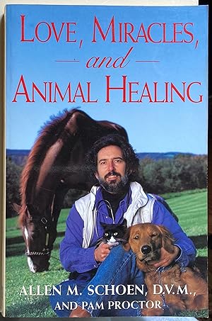 Seller image for Love, Miracles, and Animal Healing for sale by Molly's Brook Books