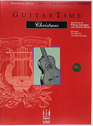 Seller image for GuitarTime Christmas, Level 2, Classical Style for sale by Lake Country Books and More