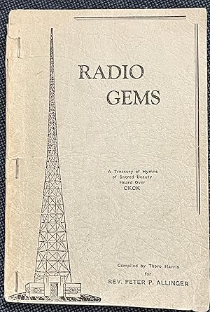 Radio Gems A treasury of Humns of Sacred Beauty Heard Over CKCK