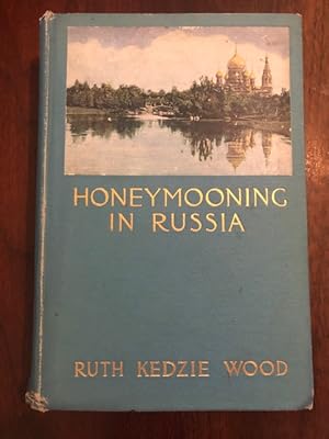 Imagen del vendedor de Honeymooning in Russia a la venta por Tiber Books