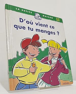 D'où vient ce que tu manges ?