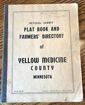 Offical County Plat Book and Farmers' Directory of Yellow Medicine County Minnesota