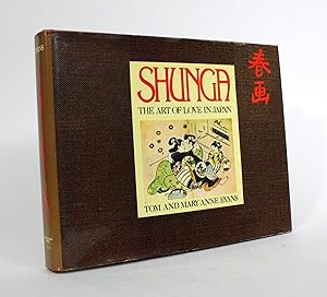 Seller image for Shunga: The Art of Love in Japan for sale by Minotavros Books,    ABAC    ILAB