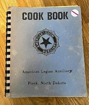 Cook Book of the American Legion Auxiliary Pisek, ND