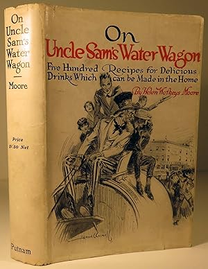 Image du vendeur pour On Uncle Sam's Water Wagon, 500 Recipes for Delicious Drinks Which Can Be Made at Home [Cocktails] mis en vente par Babylon Revisited Rare Books