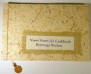 Yum Yum III Cookbook Beverage Recipes [ COCKTAIL RECIPES ] [SIGNED]