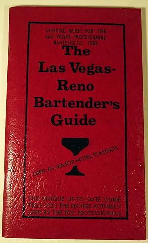 The Las Vegas - Reno Bartender's Guide