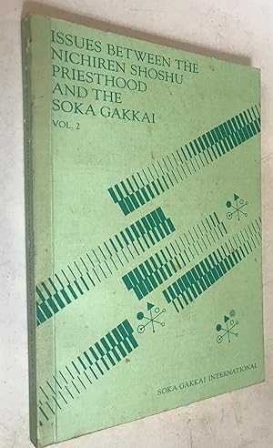 Imagen del vendedor de Issues Between the Nichiren Shoshu Priesthood and the Soka Gakkai, Volume 2. a la venta por Once Upon A Time