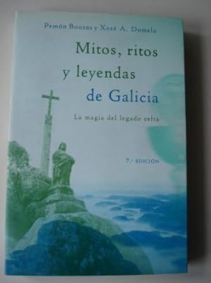 Imagen del vendedor de Mitos, ritos y leyendas de Galicia. La magia del legado celta (5 ed.) a la venta por GALLAECIA LIBROS