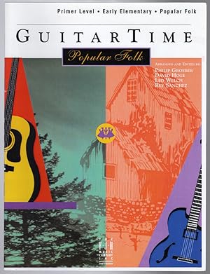 Seller image for GuitarTime Popular Folk, Primer Level / Early Elementary, Pick Style for sale by Lake Country Books and More