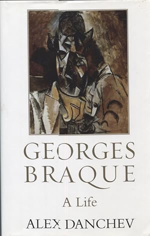 Seller image for GEORGES BRAQUE; A Life for sale by Anthology Booksellers