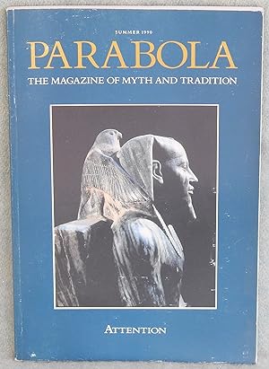 Seller image for Parabola: The Magazine of Myth and Tradition Summer 1990 - Attention for sale by Argyl Houser, Bookseller