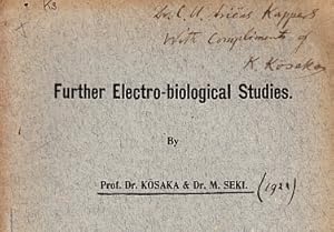 Further Electro-biological Studies.