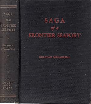 Seller image for Saga of a frontier seaport for sale by Old Bookie