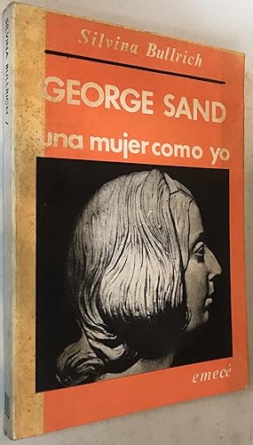 Seller image for George Sand Una Mujer como yo for sale by Once Upon A Time