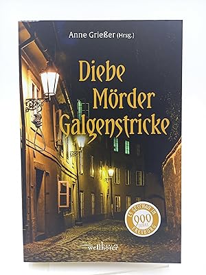 Seller image for Diebe, Mrder, Galgenstricke Es geschah in Freiburg for sale by Antiquariat Smock