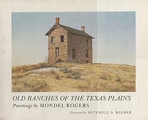 Old ranches of the Texas plains : paintings