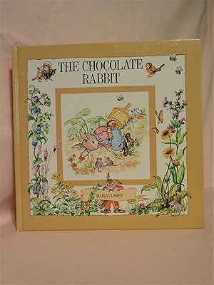 Seller image for THE CHOCOLATE RABBIT for sale by Robert Gavora, Fine & Rare Books, ABAA