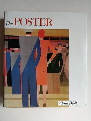 Seller image for The Poster - A Worldwide Survey and History for sale by best books