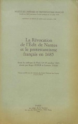 Bild des Verkufers fr La Rvocation de l'dit de Nantes et le Protestantisme Franais en 1685. Actes du Colloque de Paris (15-19 Octobre 1985) zum Verkauf von WeBuyBooks