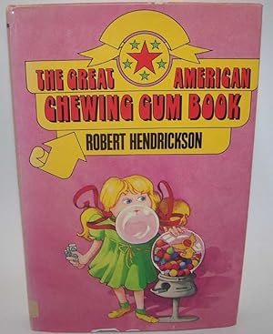 Immagine del venditore per The Great American Chewing Gum Book venduto da Easy Chair Books