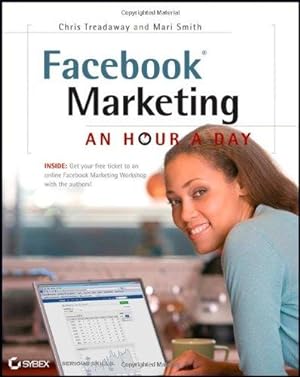 Bild des Verkufers fr Facebook Marketing: An Hour a Day zum Verkauf von WeBuyBooks