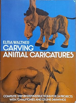 Imagen del vendedor de Carving Animal Caricatures a la venta por The Book House, Inc.  - St. Louis