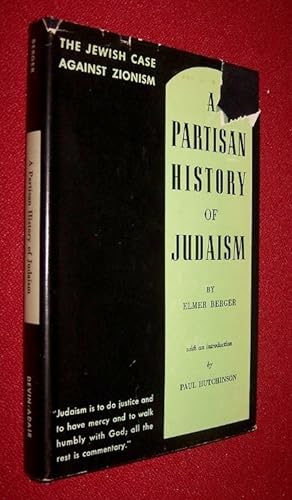 A Partisan History of Judaism - The Jewish Case Against Zionism