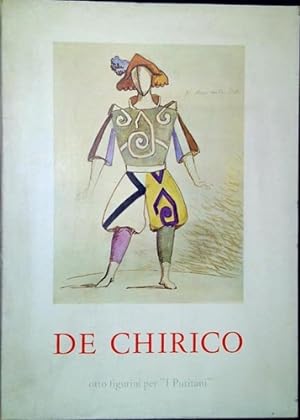 Bild des Verkufers fr Giorgio de Chirico : otto figurini per i Puritani. zum Verkauf von FIRENZELIBRI SRL