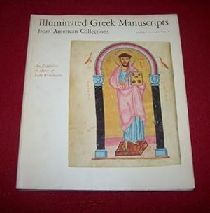 Image du vendeur pour Illuminated Greek Manuscripts from American Collections. An exhibition in honour of Kurt Weitzmann mis en vente par Antiquarian Bookshop