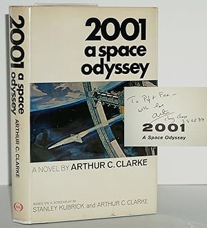 2001 A SPACE ODYSSEY (Signed and Inscribed to Ex. Director of NASA)