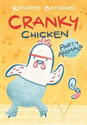 Seller image for Cranky Chicken: Party Animals (Paperback) for sale by Grand Eagle Retail