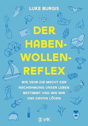 Seller image for Der Haben-Wollen-Reflex for sale by moluna
