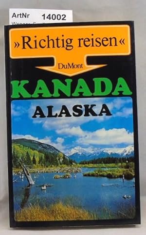 Seller image for Kanada, Alaska. Richtig Reisen for sale by Die Bchertruhe