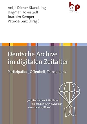 Bild des Verkufers fr Deutsche Archive im digitalen Zeitalter zum Verkauf von moluna