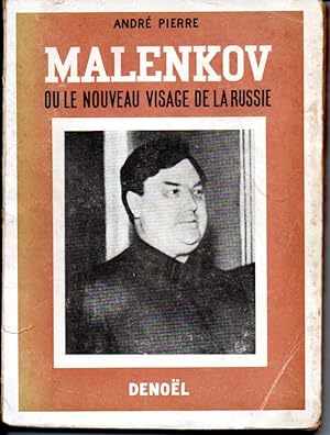 Malenkov ou le nouveau destin de la Russie