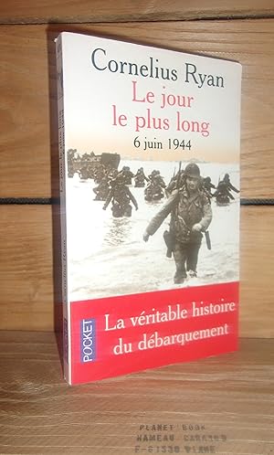 LE JOUR LE PLUS LONG : 6 juin 1944 - (the longest day)