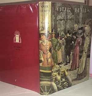 Our Times, a Social History 1912-52; 1953, 1st. Edn. With the Dust Jacket.