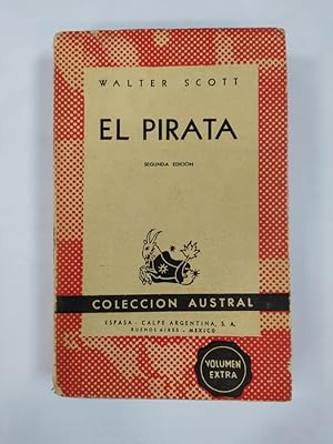 Imagen del vendedor de EL PIRATA. COLECCIN AUSTRAL N 466 a la venta por TraperaDeKlaus