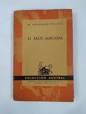 Seller image for EL ABATE MARCHENA. COLECCIN AUSTRAL N 597. for sale by TraperaDeKlaus