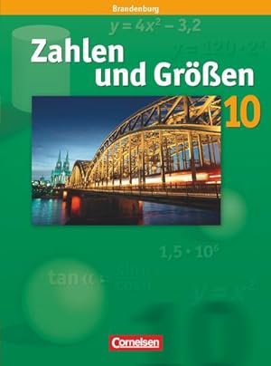 Bild des Verkufers fr Zahlen und Gren 10. Schuljahr. Schlerbuch. Sekundarstufe I Brandenburg zum Verkauf von AHA-BUCH GmbH