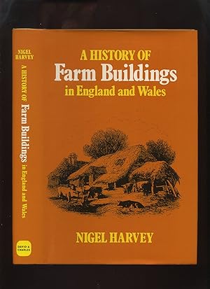 A History of Farm Buildings in England and Wales